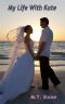 [Jack Ryker 03] • My Life With Kate